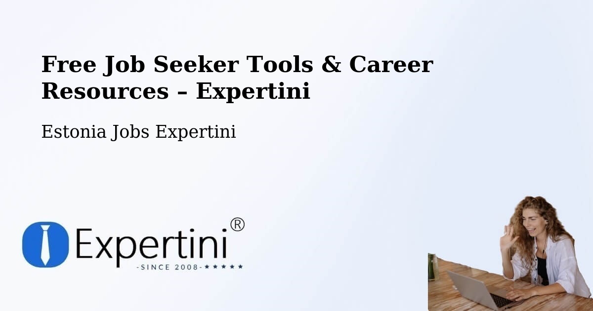 Free Job Seeker Tools & Career Resources – Rapla - Rapla, Estonia Jobs Expertini